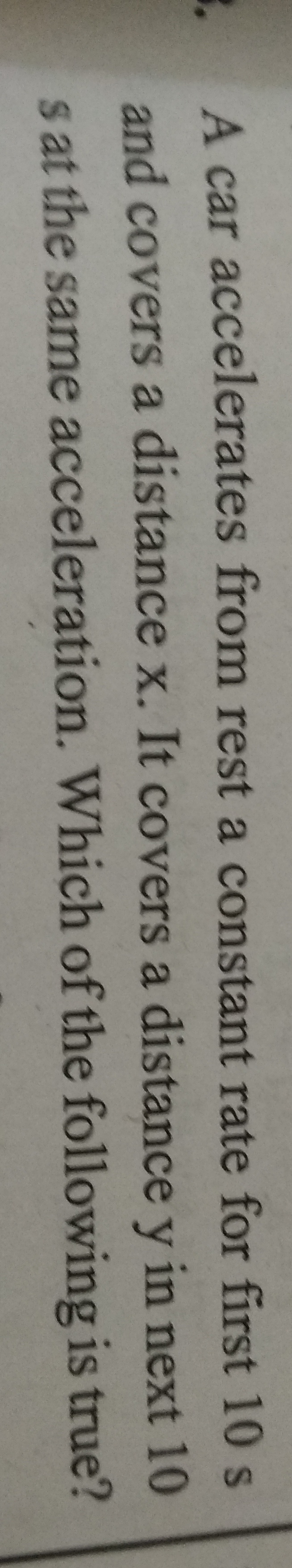 Question image for A car accelerates from rest a constant rate for f